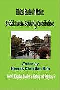 Biblical Studies in Motion: British Korean Scholarly Contributions (Hardcover)
