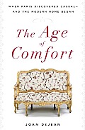 Age of Comfort How the World First Became Casual