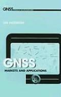 GNSS Markets and Applications