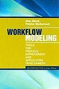 Workflow Modeling: Tools for Process 2e