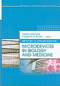 Microdevices in Biology and Medicine