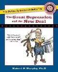 Politically Incorrect Guide to the Great Depression & the New Deal