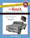 Politically Incorrect Guide to the South & Why It Will Rise Again