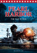 Pearl Harbor The Way It Was Revised Edition