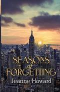 Seasons Of Forgetting