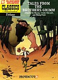 Tales From the Brothers Grimm Classics Illustrated Deluxe 02