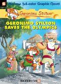 Geronimo Stilton Graphic Novels #10: Geronimo Stilton Saves the Olympics