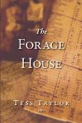 Forage House