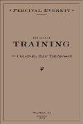 Book of Training by Colonel Hap Thompson of Roanoke Va 1843 Annotated from the Library of John C Calhoun