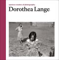 Dorothea Lange Aperture Masters of Photography