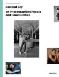 Dawoud Bey on Photographing People & Communities The Photography Workshop Series