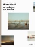 Richard Misrach on Landscape & Meaning The Photography Workshop Series