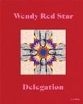 Wendy Red Star: Delegation