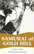 Samurai Of Gold Hill