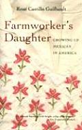 Farmworkers Daughter Growing Up Mexican in America