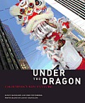 Under The Dragon Californias New Culture