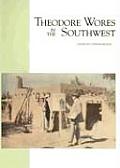 Theodore Wores in the Southwest