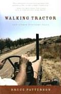 Walking Tractor & Other Country Tales