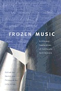 Frozen Music Literary Exploration of California Architecture
