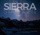 Sierra Starlight: The Astrophotography of Tony Rowell