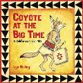 Coyote at the Big Time A California Indian 123