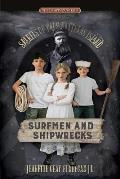 Surfmen and Shipwrecks: Spirits of Cape Hatteras Island