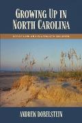 Growing Up In North Carolina: Reflections On A Professor's Education