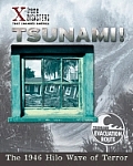 Tsunami!: The 1946 Hilo Wave of Terror