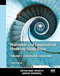 Multilevel & Longitudinal Modeling Using Stata Volume I Continuous Responses Third Edition