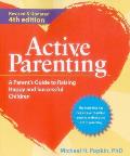 Active Parenting A Parents Guide To Raising Happy & Successful Children