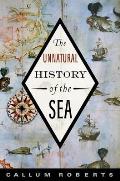 Unnatural History Of The Sea