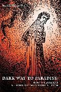 Dark Way to Paradise: Dante's Inferno in Light of the Spiritual Path