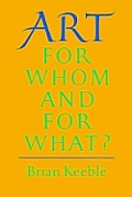 Art: For Whom and for What?