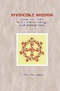 Invincible Wisdom: Quotations from the Scriptures, Saints, and Sages of All Times and Places