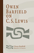 Owen Barfield on C. S. Lewis