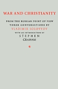 War and Christianity: Three Conversations by Vladimir Solovyov