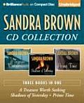 Sandra Brown CD Collection A Treasure Worth Seeking Shadows of Yesterday Prime Time