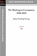 The Washington Community, 1800-1828