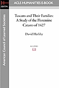 Tuscans and Their Families: A Study of the Florentine Catasto of 1427