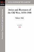 Artists and Illustrators of the Old West, 1850-1900