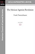 The Mexican Agrarian Revolution