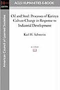 Oil and Steel: Processes of Karinya Culture Change in Response to Industrial Development