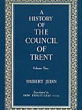 A History of the Council of Trent  Volume II: The First Sessions at Trent, 1545-1547