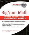 Bignum Math: Implementing Cryptographic Multiple Precision Arithmetic