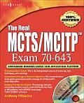 The Real McTs/McItp Exam 70-643 Prep Kit: Independent and Complete Self-Paced Solutions