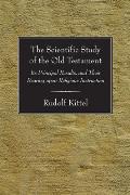 The Scientific Study of the Old Testament: Its Principal Results, and Their Bearing Upon Religious Instruction