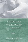 The Demands of Discipleship