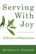 Serving with Joy: A Study in Philippians