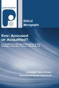 Eve: Accused or Acquitted?