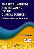 Statistical Methods and Reasoning for the Clinical Sciences: Evidence-Based Practice